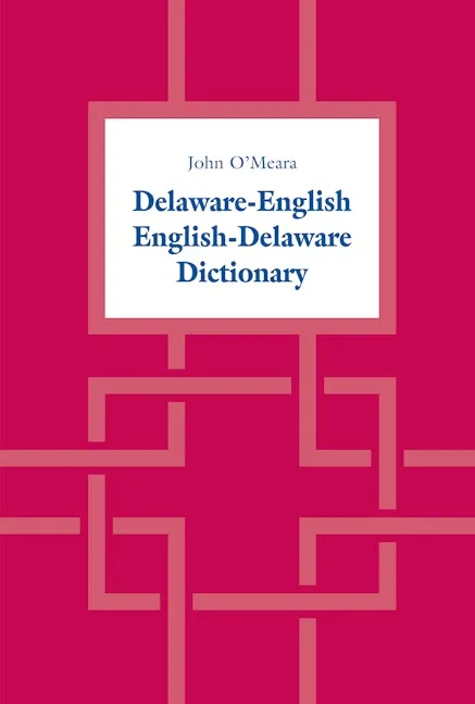 Delaware-English / English-Delaware Dictionary